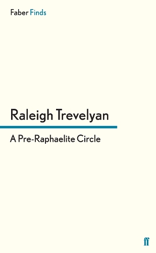 Бумажная книга «A Pre-Raphaelite Circle», автор Роли Тревельян - фото №1