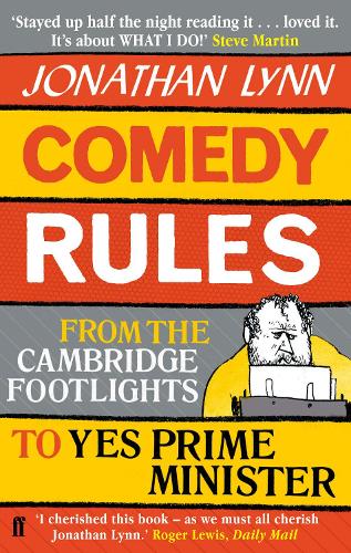Паперова книга «Comedy Rules: From the Cambridge Footlights to Yes, Prime Minister», автор Джонатан Лінн - фото №1