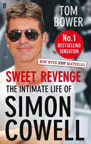 Паперова книга «Sweet Revenge: The Intimate Life of Simon Cowell», автор Том Боуер - фото №1