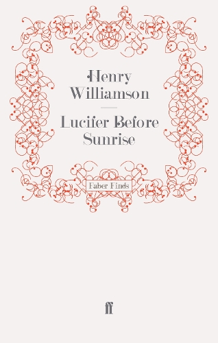 Паперова книга «Lucifer Before Sunrise», автор Генрі Вільямсон - фото №1