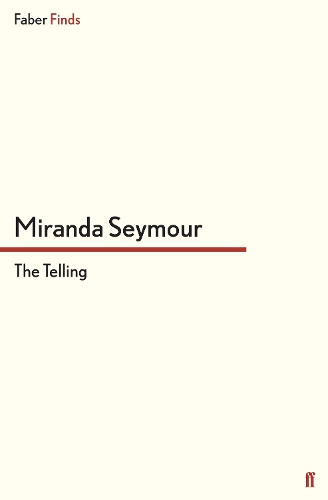 Паперова книга «The Telling», автор Міранда Сеймур - фото №1