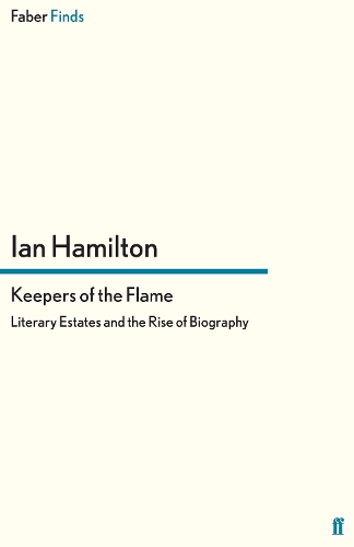 Бумажная книга «Keepers of the Flame: Literary Estates and the Rise of Biography», автор Иэн Гамильтон - фото №1