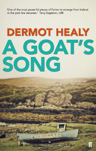 Бумажная книга «A Goat's Song: A masterpiece of Irish Fiction», автор Дермот Хили - фото №1