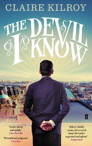 Бумажная книга «The Devil I Know: ‘Powerful and poignant.’ Guardian», автор Клэр Килрой - фото №1