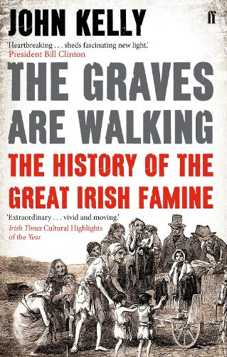 Бумажная книга «The Graves are Walking», автор Джон Келли - фото №1