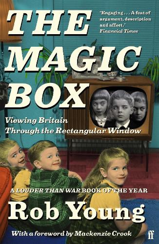 Паперова книга «The Magic Box: Viewing Britain through the Rectangular Window», автор Роб Янг - фото №1