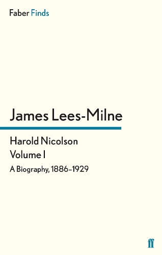 Паперова книга «Harold Nicolson: Volume I: A Biography, 1886–1929», автор Джеймс Ліс-Мілн - фото №1