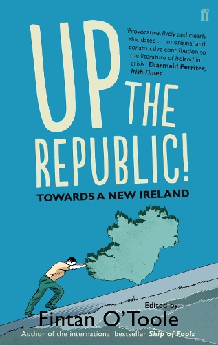 Бумажная книга «Up the Republic!: Towards a New Ireland», автор Финтан О'Тул - фото №1
