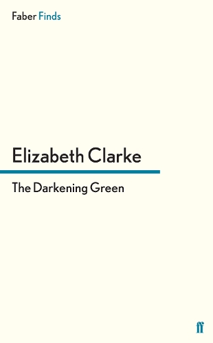 Бумажная книга «The Darkening Green», автор Элизабет Кларк - фото №1