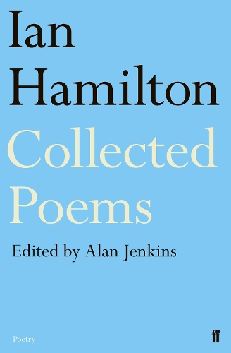 Бумажная книга «Ian Hamilton Collected Poems», авторов Алан Дженкинс, Иэн Гамильтон - фото №1