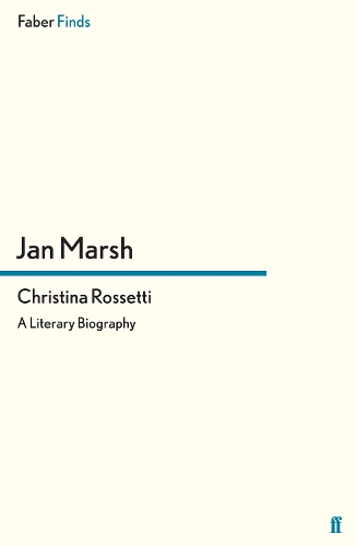 Бумажная книга «Christina Rossetti: A Literary Biography», автор Ян Марш - фото №1