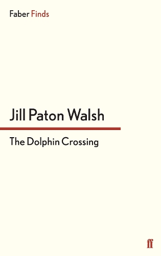 Бумажная книга «The Dolphin Crossing», автор Джилл Патон Уолш - фото №1