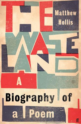 Бумажная книга «The Waste Land: A Biography of a Poem», автор Мэтью Холлис - фото №1