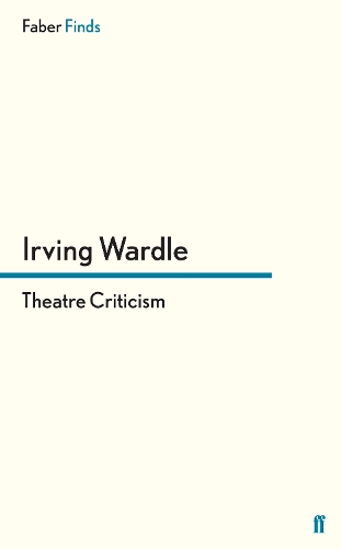 Паперова книга «Theatre Criticism», автор Ірвінг Вордл - фото №1