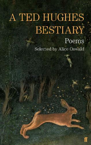 Бумажная книга «A Ted Hughes Bestiary: Selected Poems», автор Тед Хьюз - фото №1