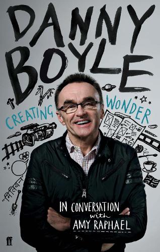 Паперова книга «Danny Boyle: Authorised Edition», автор Емі Рафаель - фото №1