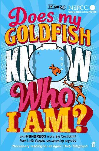 Паперова книга «Does My Goldfish Know Who I Am?: and hundreds more Big Questions from Little People answered by experts», автор Джемма Елвін Гарріс - фото №1