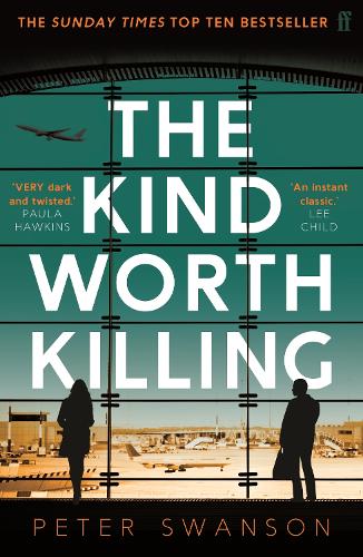 Паперова книга «The Kind Worth Killing», автор Пітер Свонсон - фото №1