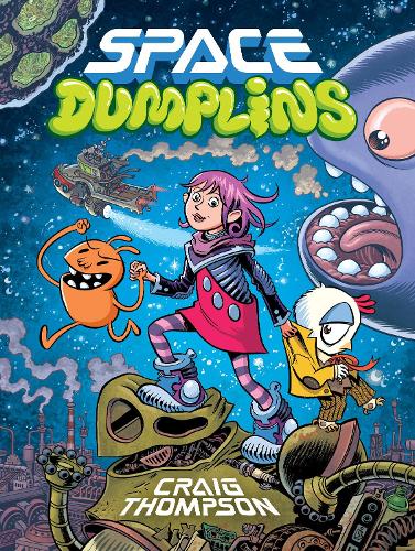 Паперова книга «Space Dumplins», автор Крейг Томпсон - фото №1