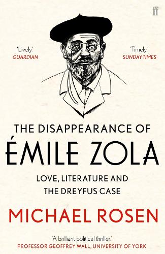 Бумажная книга «The Disappearance of Émile Zola: Love, Literature and the Dreyfus Case», автор Майкл Розен - фото №1