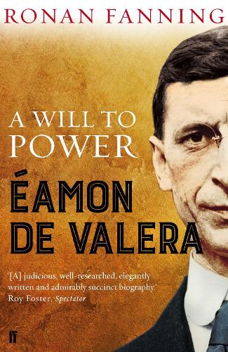 Паперова книга «Éamon de Valera: A Will to Power», автор Ронан Феннінг - фото №1