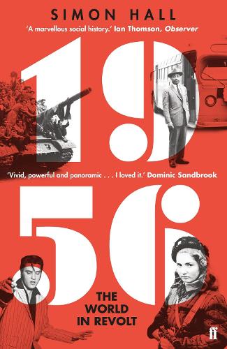 Паперова книга «1956, The World in Revolt», автор Саймон Холл - фото №1