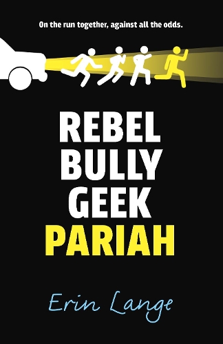 Бумажная книга «Rebel, Bully, Geek, Pariah», автор Эрин Ланге - фото №1