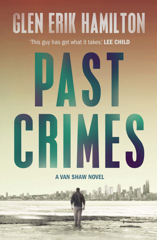 Бумажная книга «Past Crimes», автор Глен Эрик Гамильтон - фото №1