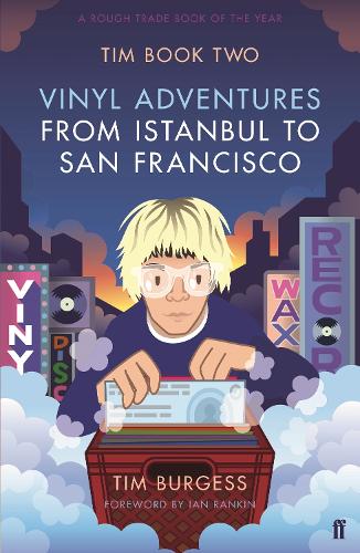 Бумажная книга «Tim Book Two: Vinyl Adventures from Istanbul to San Francisco», автор Тим Берджесс - фото №1