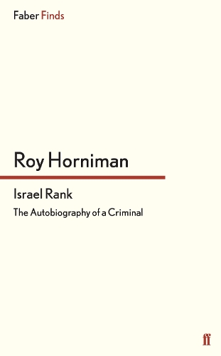 Паперова книга «Israel Rank: The Autobiography of a Criminal», автор Рой Хорніман - фото №1