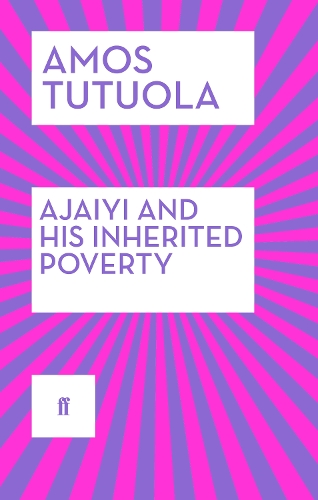 Бумажная книга «Ajaiyi and His Inherited Poverty», автор Амос Тутуола - фото №1