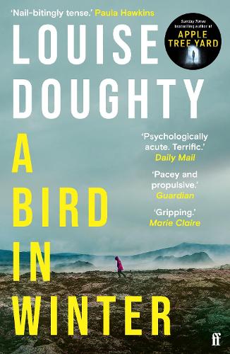 Паперова книга «A Bird in Winter: 'Nail-bitingly tense and compelling' Paula Hawkins», автор Луїза Доті - фото №1