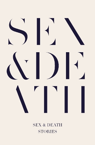 Бумажная книга «Sex & Death: Stories», авторов Питер Хоббс, Сара Холл - фото №1