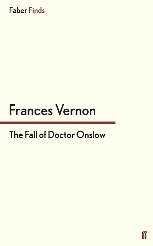 Бумажная книга «The Fall of Doctor Onslow», автор Фрэнсис Вернон - фото №1