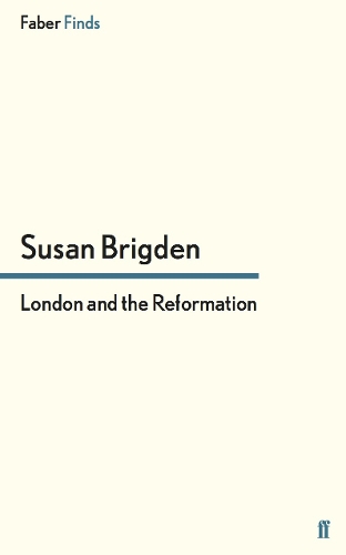 Бумажная книга «London and the Reformation», автор Сьюзан Бригден - фото №1