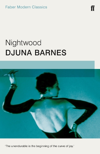 Бумажная книга «Nightwood: Faber Modern Classics», автор Джуна Барнс - фото №1