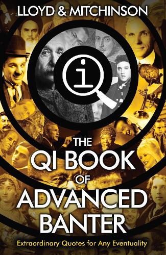 Бумажная книга «QI: Advanced Banter», авторов Джон Ллойд, Джон Митчинсон - фото №1