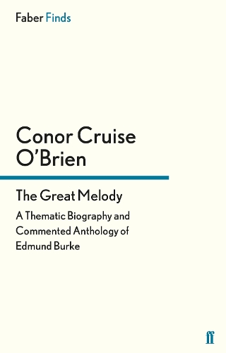 Бумажная книга «The Great Melody: A Thematic Biography and Commented Anthology of Edmund Burke» - фото №1