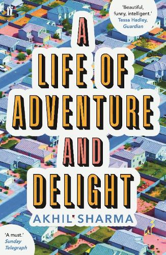 Бумажная книга «A Life of Adventure and Delight», автор Акхил Шарма - фото №1