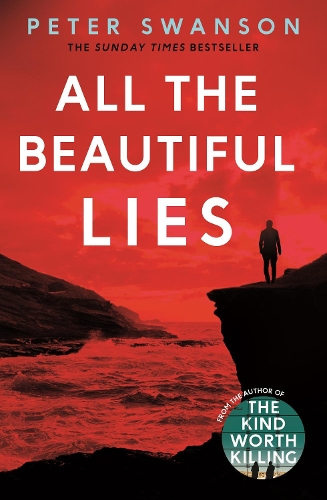Паперова книга «All the Beautiful Lies», автор Пітер Свонсон - фото №1