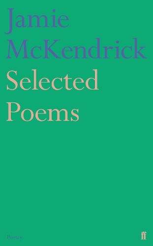 Бумажная книга «Selected Poems», автор Джейми Маккендрик - фото №1