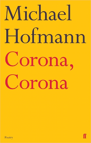 Бумажная книга «Corona, Corona», автор Майкл Хофманн - фото №1