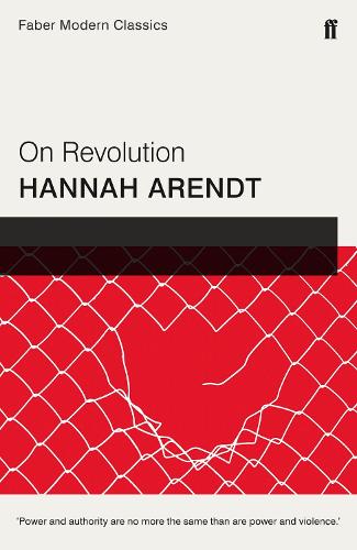 Бумажная книга «On Revolution: Faber Modern Classics», автор Ханна Арендт - фото №1