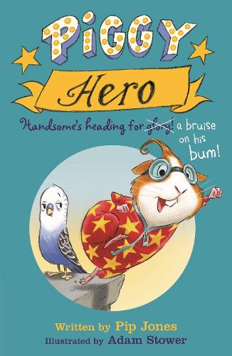 Бумажная книга «Piggy Hero», автор Пип Джонс - фото №1