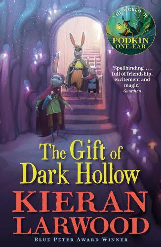 Бумажная книга «The Gift of Dark Hollow: BLUE PETER BOOK AWARD-WINNING AUTHOR», автор Киран Ларвуд - фото №1