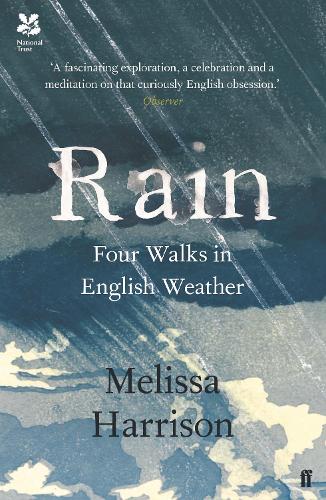 Бумажная книга «Rain: Four Walks in English Weather», автор Мелисса Харрисон - фото №1