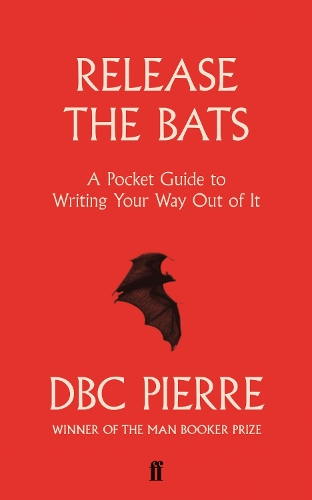 Паперова книга «Release the Bats: A Pocket Guide to Writing Your Way Out Of It», автор Ді-Бі-Сі П'єр - фото №1