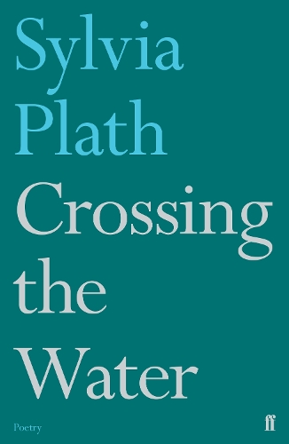 Бумажная книга «Crossing the Water», автор Сильвия Плат - фото №1