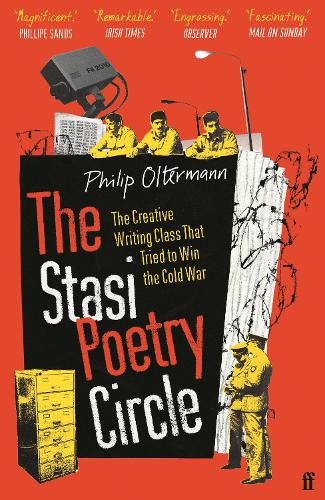 Бумажная книга «The Stasi Poetry Circle: The Creative Writing Class that Tried to Win the Cold War», автор Филипп Ольтерманн - фото №1