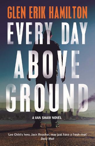 Бумажная книга «Every Day Above Ground», автор Глен Эрик Гамильтон - фото №1